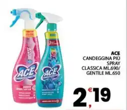Despar Ace candeggina più spray classica/ gentile offerta