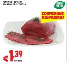 Pam Fettine di bovino adulto per pizzaiola offerta