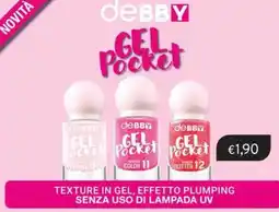 Sirene Blu Debby texture in gel, effetto plumping senza uso di lampada uv offerta