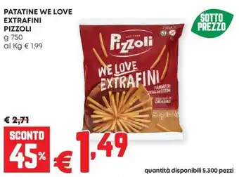 Pam Patatine we love extrafini PIZZOLI offerta