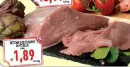 Iperfamily Fettine sceltissime di vitella offerta