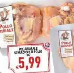Iperfamily Pollo rurale sovracosce di pollo offerta