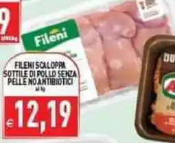 Iperfamily Fileni scaloppa sottile di pollo senza pelle no antibiotici offerta