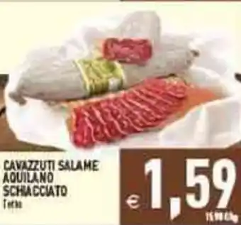 Iperfamily Cavazzuti salame aquilano schiacciato offerta
