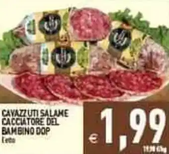 Iperfamily Cavazzuti salame cacciatore del bambino dop offerta