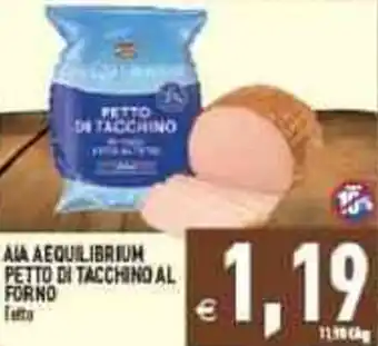 Iperfamily Aia aequilibrium petto di tacchino al forno offerta