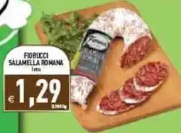 Iperfamily Fiorucci salamella romana offerta