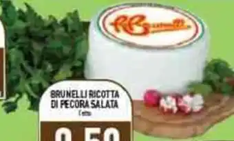 Iperfamily Brunelli ricotta di pecora salata offerta
