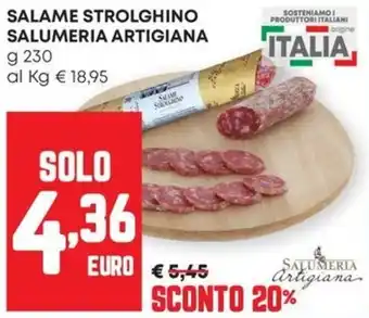 Pam Salame strolghino SALUMERIA ARTIGIANA offerta