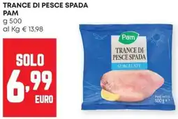 Pam Trance di pesce spada PAM offerta
