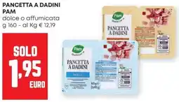 Pam Pancetta a dadini PAM offerta