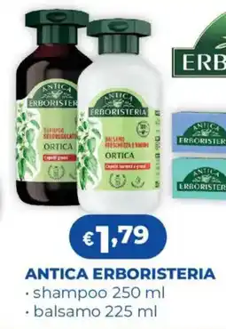 Acqua & Sapone ANTICA ERBORISTERIA shampoo, balsamo offerta