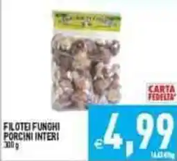 Iperfamily Filotei funghi porcini interi offerta