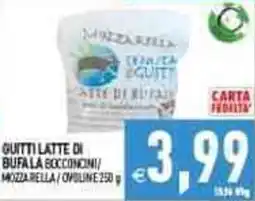 Iperfamily Guitti latte di bufala bocconcini/ mozzarella offerta