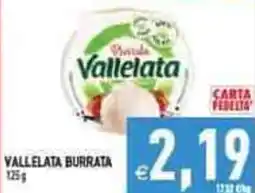 Iperfamily Vallelata burrata offerta