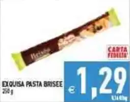 Iperfamily Exquisa pasta brisee offerta