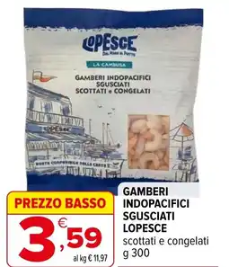Iperal Gamberi indopacifici sgusciati LOPESCE offerta