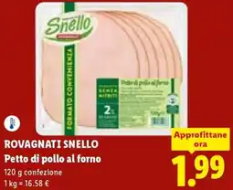 Lidl ROVAGNATI SNELLO Petto di pollo al forno offerta