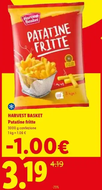 Lidl HARVEST BASKET Patatine fritte offerta