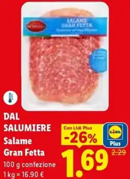 Lidl DAL SALUMIERE Salame Gran Fetta offerta