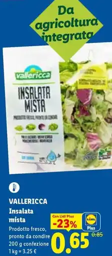 Lidl VALLERICCA Insalata mista offerta