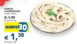 Esselunga Funghi champignon a fette offerta