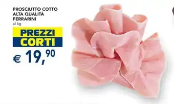 Esselunga Prosciutto cotto alta qualità ferrarini offerta