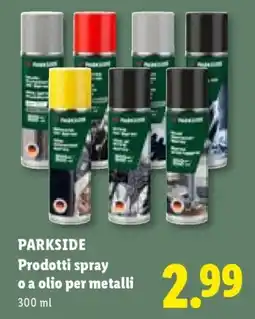 Lidl PARKSIDE Prodotti spray o a olio per metalli offerta