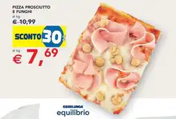 Esselunga Pizza prosciutto e funghi offerta