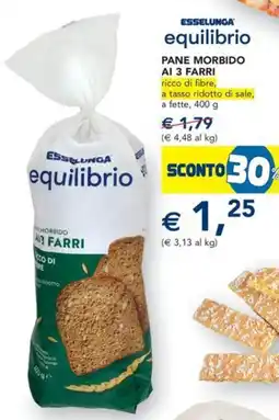 Esselunga Esselunga pane morbido ai 3 farri offerta