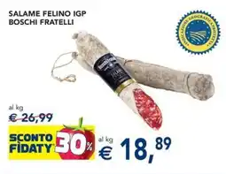 Esselunga Salame felino igp boschi fratelli offerta