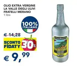 Esselunga Olio extra vergine la valle degli ulivi fratelli merano offerta