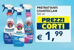 Esselunga Pretrattanti CHANTECLAIR offerta