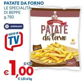 MD Discount Patate da forno LE SPECIALITÀ DI BEPPE offerta