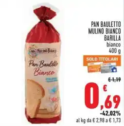Conad Pan bauletto mulino bianco BARILLA offerta