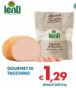 MD Discount Lenti gourmet di tacchino offerta