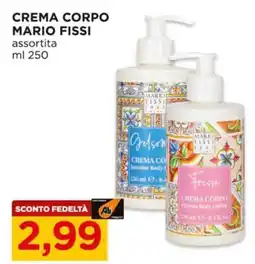 Alì Supermercati Crema corpo MARIO FISSI offerta