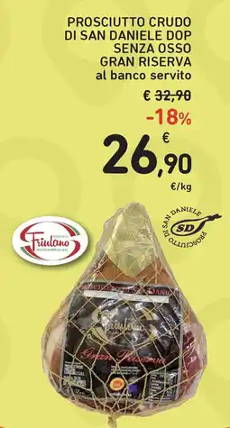 Spazio Conad Prosciutto crudo di san daniele dop senza osso gran riserva offerta