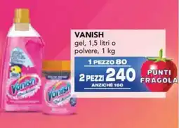 Esselunga VANISH gel o polvere offerta