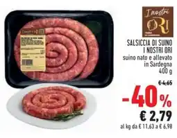 Conad Salsiccia di suino I NOSTRI ORI offerta