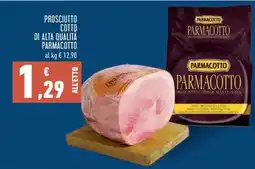 Conad Prosciutto cotto di alta qualità PARMACOTTO offerta