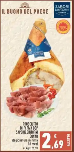 Conad Prosciutto di parma dop SAPORI&DINTORNI CONAD offerta