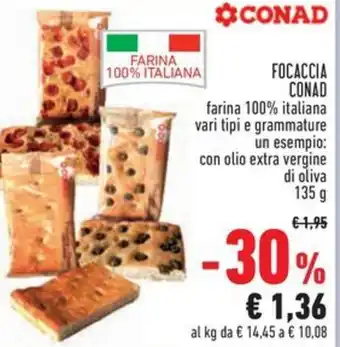 Conad Focaccia CONAD offerta