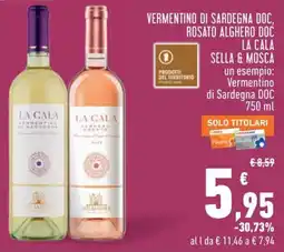 Conad Vermentino di sardegna doc. rosato alghero doc prodotti del territorio LA CALA SELLA & MOSCA offerta