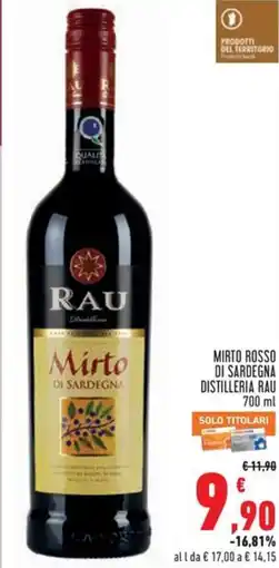 Conad Mirto rosso di sardegna distilleria RAU offerta