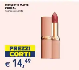 Esselunga ROSSETTO MATTE L'ORÉAL offerta
