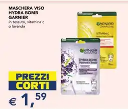 Esselunga MASCHERA VISO HYDRA BOMB GARNIER offerta