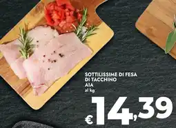 Bennet Sottilissime di fesa di tacchino AIA offerta