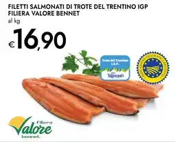 Bennet Filetti salmonati di trote del trentino igp filiera valore BENNET offerta