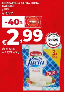 Bennet Mozzarella santa lucia GALBANI offerta
